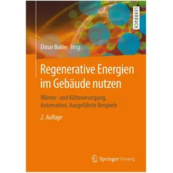 Regenerative Energien im Gebäude nutzen, Fachbücher von Elmar Bollin
