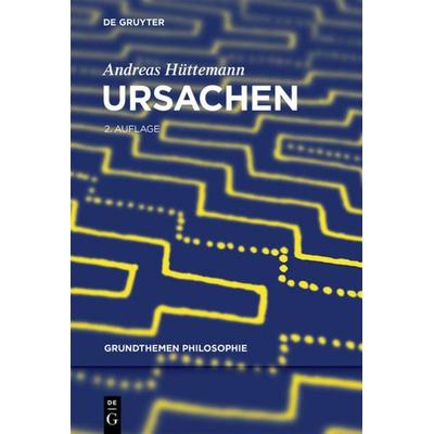 Ursachen, Taschenbuch von Andreas Hüttemann, De Gruyter, 978-3-11-059525-3