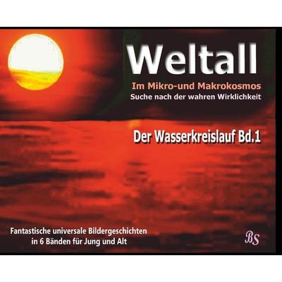 Der Wasserkreislauf, Taschenbuch von Barbara Stein, Tredition, 978-3-347-00012-4