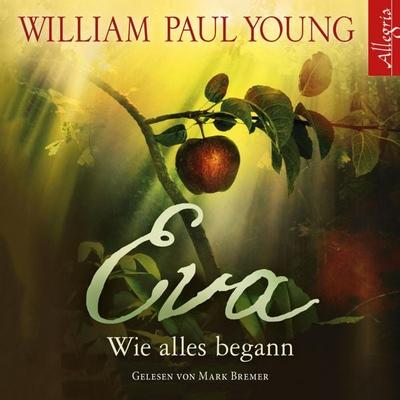 Eva - William P. Young, Audio, 9783844913699