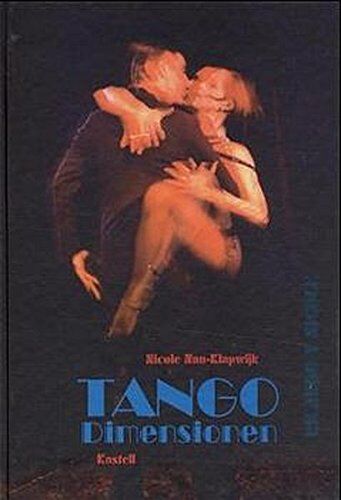 Nicole Nau-Klapwijk - Tango-Dimensionen - Preis vom 09.10.2026 07:28:09 h