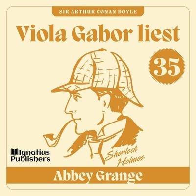 Abbey Grange - Arthur Conan Doyle, Audio, 9783991671213