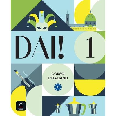 Dai! 1 A1, Taschenbuch von , Klett Sprachen GmbH, 978-3-12-525287-5