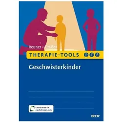 Therapie-Tools Geschwisterkinder, Fachbücher von Melanie Gräßer, Gitta Reuner