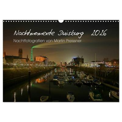 Duisburg Nachtmomente 2026 (Wandkalender 2026 DIN A3 quer), CALVENDO Monatskalender