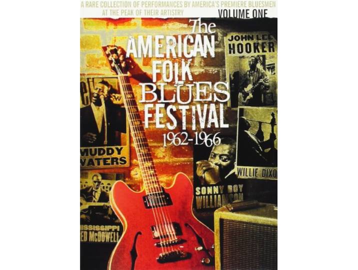 The American Folk Blues Festival 1962-1966 - Volume One