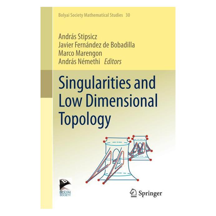 Springer Singularities and Low Dimensional Topology (Englisch, Hardcover, András Némethi, András Stipsicz, Javier Fernández de Bobadilla, Marco Marengon) (9783031566103)