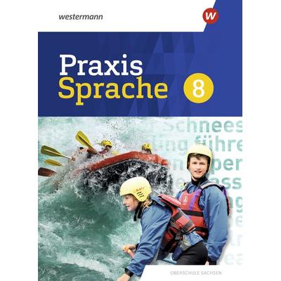 Praxis Sprache - Differenzierende Ausgabe 2020 für Sachsen, Gebundene Ausgabe von , Westermann Schulbuchverlag, 978-3-14-101946-9