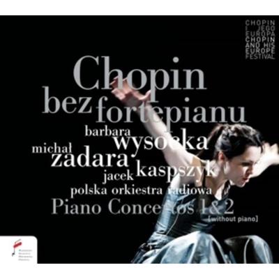 Concertos without piano - Wysocka,Zadara,Polish Radio Orchestra, CD