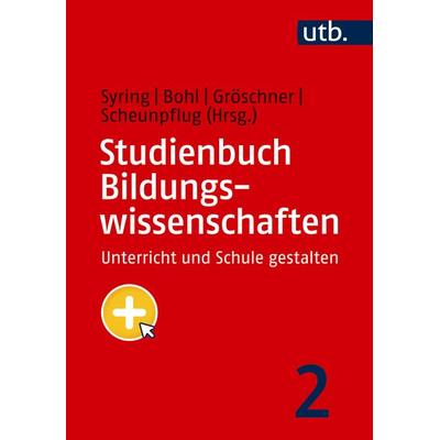 Studienbuch Bildungswissenschaften 2, Taschenbuch von , Utb GmbH, 978-3-8252-6219-8