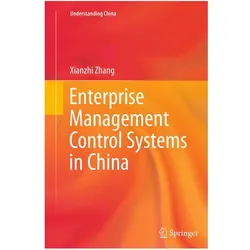 Enterprise Management Control Systems in China, Fachbücher von Xianzhi Zhang
