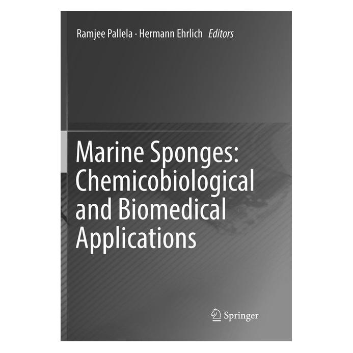 Springer Marine Sponges: Chemicobiological and Biomedical Applications (Englisch, Softcover, Hermann Ehrlich, Ramjee Pallela) (56008879)