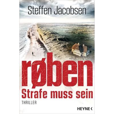 Røben - Strafe muss sein, Taschenbuch von Steffen Jacobsen, Heyne