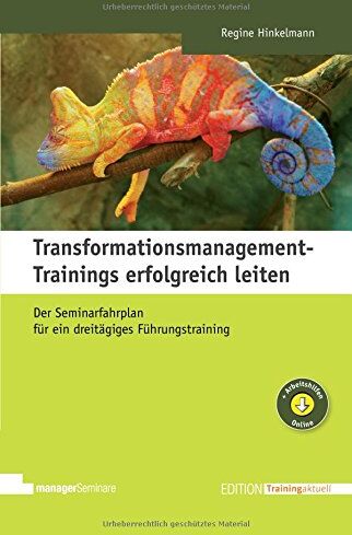 Regine Hinkelmann - Transformationsmanagement-Trainings erfolgreich leiten, m. 1 Buch, m. 1 Online-Zugang (Edition Training aktuell) - Preis vom 15.10.2026 23:06:25 h