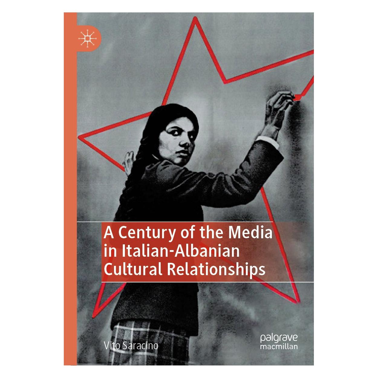Springer A Century of the Media in Italian-Albanian Cultural Relationships (Englisch, Hardcover, Vito Saracino) (9783031755149)