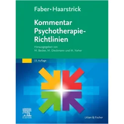 Faber/Haarstrick. Kommentar Psychotherapie-Richtlinien, Fachbücher von Michael Dieckmann, Martin Neher, Manuel Becker