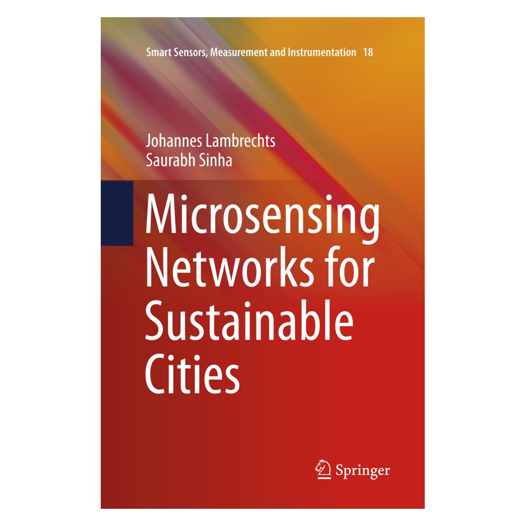 Springer Microsensing Networks for Sustainable Cities (Englisch, Softcover, Johannes Lambrechts, Saurabh Sinha) (55998095)