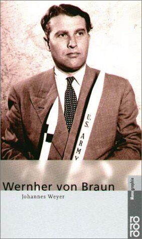 Johannes Weyer - Braun, Wernher von - Preis vom 30.09.2026 09:01:18 h