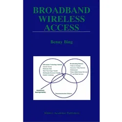 Broadband Wireless Access, Fachbücher von Benny Bing