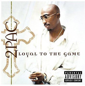 2pac - Loyal to the Game - Preis vom 28.09.2026 21:19:57 h