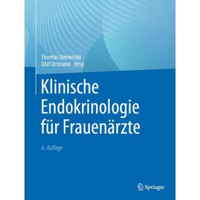 Klinische Endokrinologie für Frauenärzte, Gebundene Ausgabe von , Springer Berlin, 978-3-662-65516-0