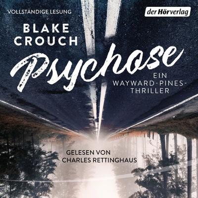 Psychose - Blake Crouch, Audio, 9783844535785