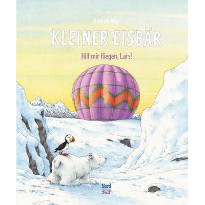Kleiner Eisbär – Hilf mir fliegen, Lars!, Gebundene Ausgabe von Hans de Beer, NordSüd Verlag, 978-3-314-10056-7