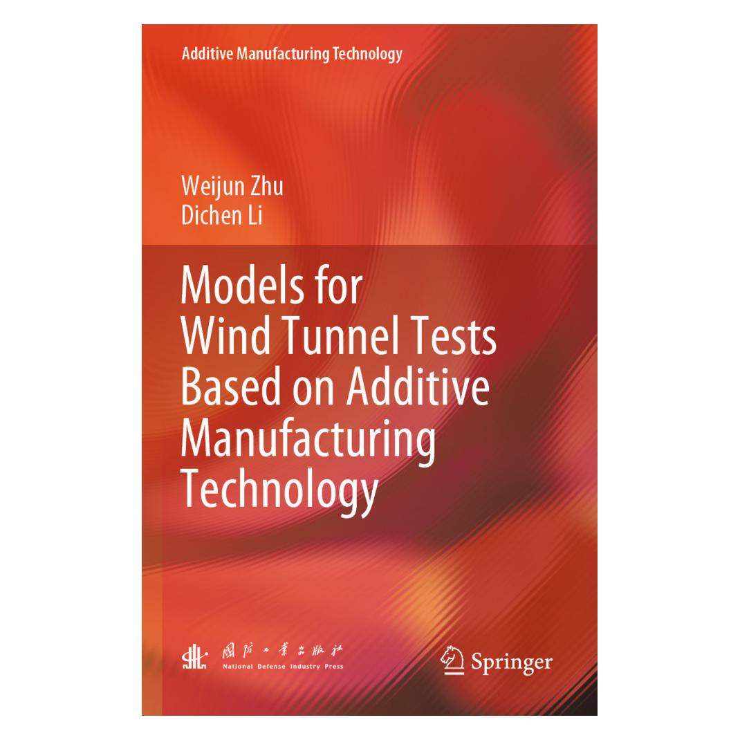 Springer Models for Wind Tunnel Tests Based on Additive Manufacturing Technology (Englisch, Softcover, Dichen Li, Weijun Zhu) (57180394)