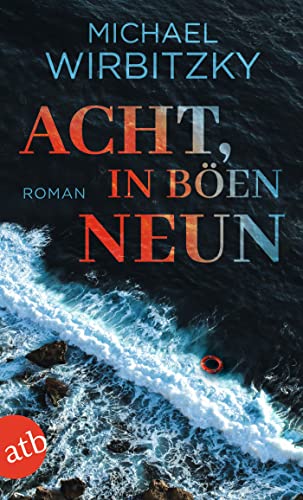 Michael Wirbitzky - Acht, in Böen neun: Roman - Preis vom 09.10.2026 07:28:09 h