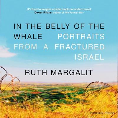 In the Belly of the Whale - Ruth Margalit, Audio, 9781807760526