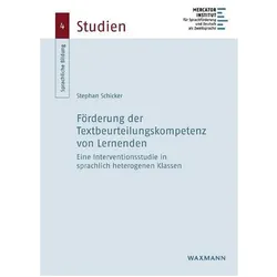 Förderung der Textbeurteilungskompetenz von Lernenden, Fachbücher von Stephan Schicker