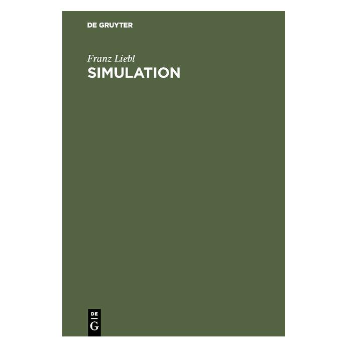 De Gruyter Liebl,F.:Simulation (Deutsch, Hardcover, Franz Liebl) (67825807)