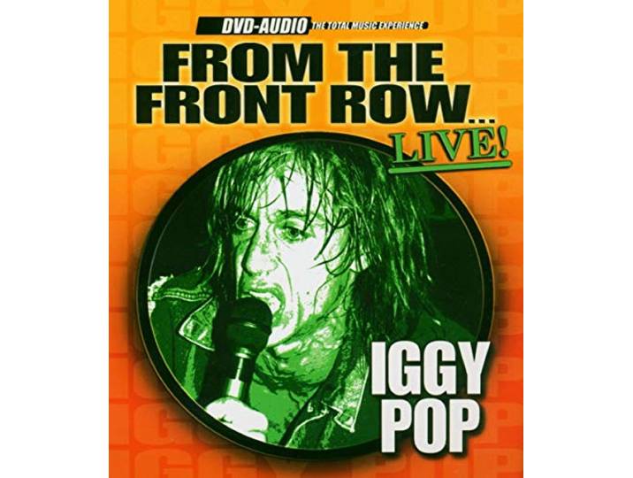 Iggy Pop - From The Front Row.
