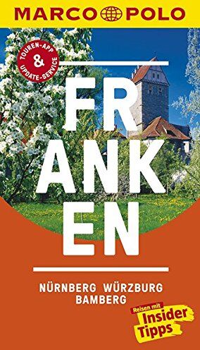 Christoph Borucki - MARCO POLO Reiseführer Franken, Nürnberg, Würzburg, Bamberg: Reisen mit Insider-Tipps. Inklusive kostenloser Touren-App & Update-Service - Preis vom 13.10.2026 11:25:28 h