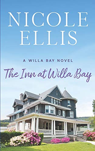 Nicole Ellis - The Inn at Willa Bay: A Willa Bay Novel - Preis vom 30.09.2026 09:01:18 h