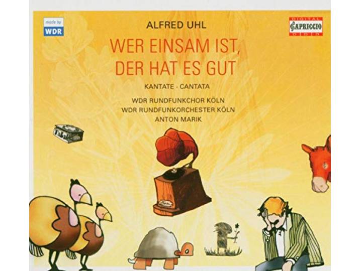 Fontana/Durmuller/Scheibner/WDR Kol - Uhl: Wer Einsam Ist, Der Hat Es Gut