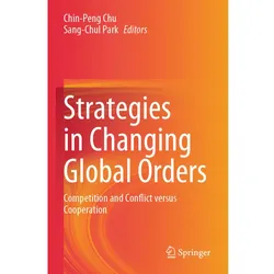 Strategies in Changing Global Orders, Fachbücher