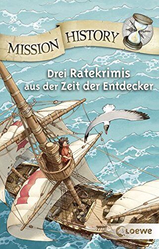 Renée Holler - Mission History: Drei Ratekrimis aus der Zeit der Entdecker - Preis vom 30.09.2026 22:30:23 h