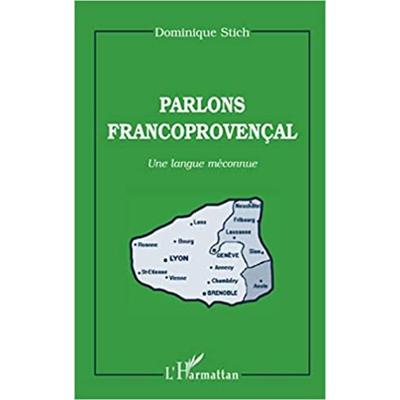 PARLONS FRANCOPROVENCAL, Taschenbuch von Dominique Stich, Harmattan, 978-2-7384-7203-8