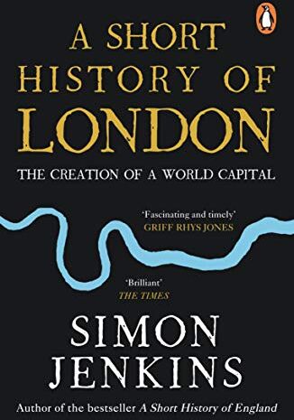 Simon Jenkins - A Short History of London: The Creation of a World Capital - Preis vom 09.10.2026 07:28:09 h
