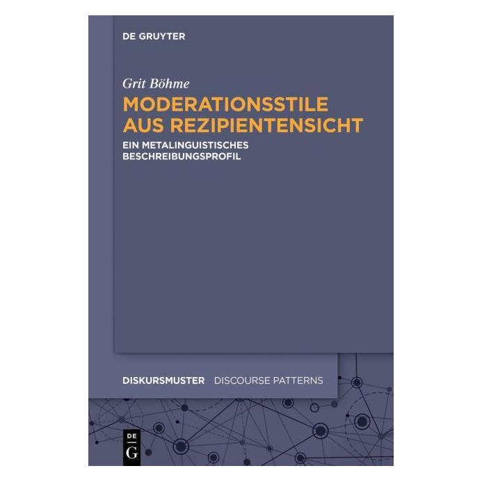 De Gruyter Böhme:Moderationsstile aus Rezipientens (Deutsch, Hardcover, Grit Böhme) (61509732)