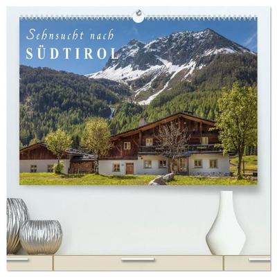 Sehnsucht nach Südtirol (hochwertiger Premium Wandkalender 2027 DIN A2 quer), Kunstdruck in Hochglanz