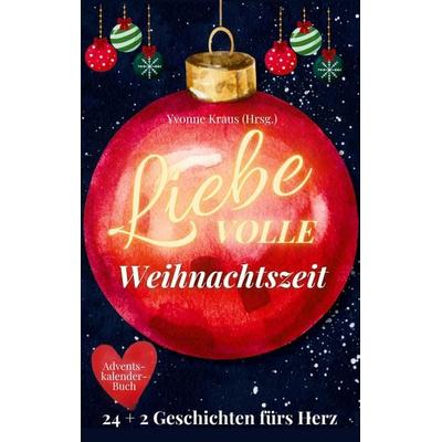 LiebeVOLLE Weihnachtszeit - Adventskalender-Buch