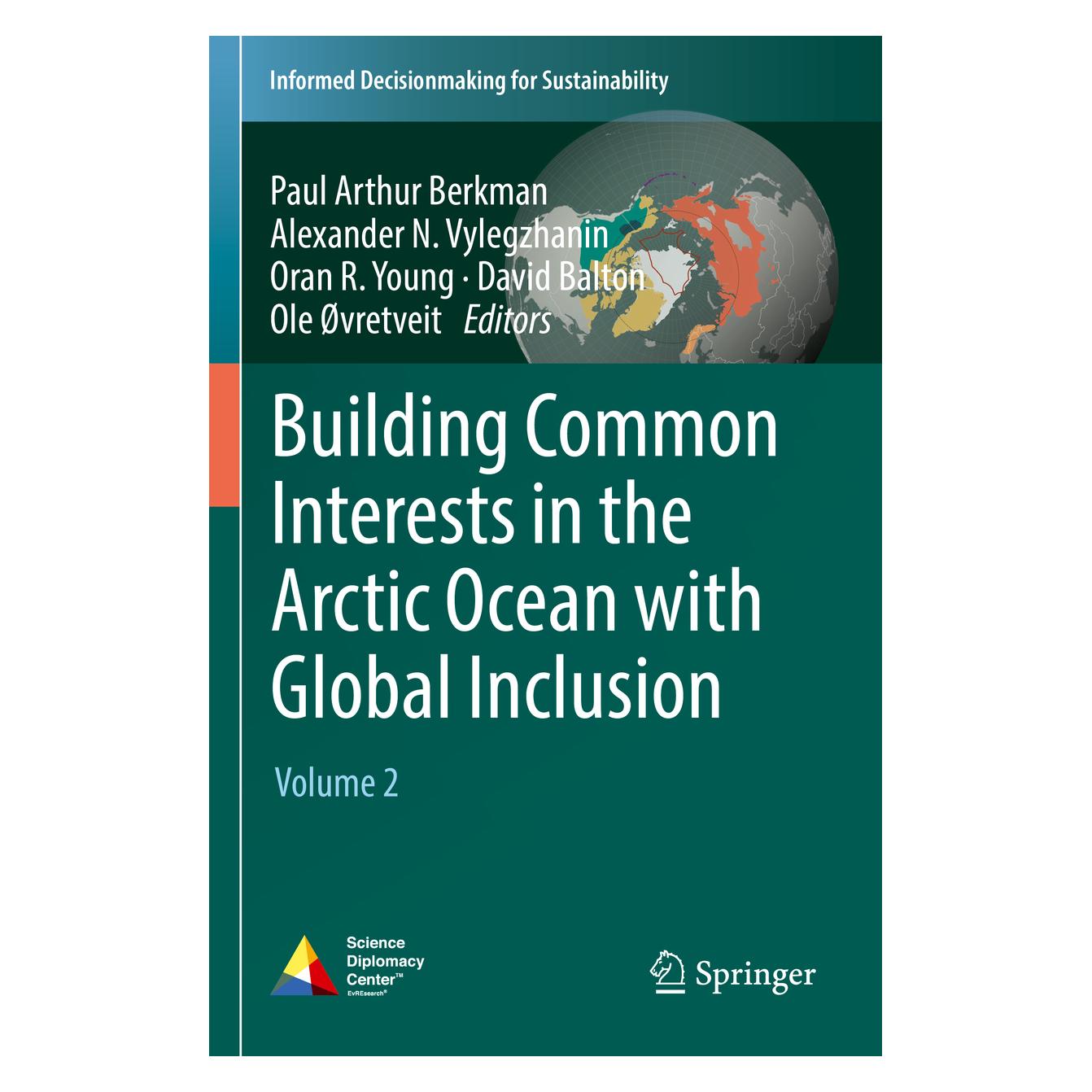 Springer Building Common Interests in the Arctic Ocean with Global Inclusion (Englisch, Softcover, Alexander N. Vylegzhanin, David A. Balton, Ole Rasmus Øvretveit, Oran R. Young, Paul Arthur Berkman) (56948249)