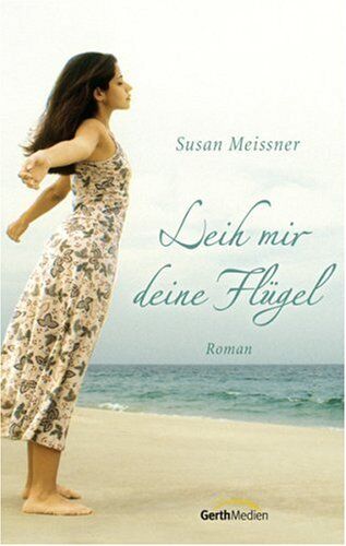 Susan Meissner - Leih mir deine Flügel - Preis vom 01.10.2026 17:08:56 h