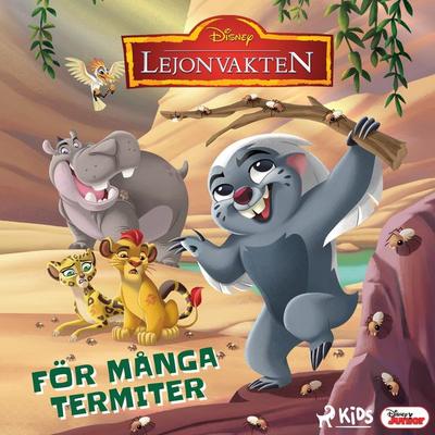Lejonvakten - För många termiter - Walt Disney, Audio, 9788728083475