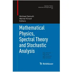 Mathematical Physics, Spectral Theory and Stochastic Analysis, Fachbücher von Michael Demuth, Werner Kirsch