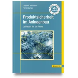Produktsicherheit im Anlagenbau, Fachbücher von Diethelm Hoffmann, Florian Lumpe