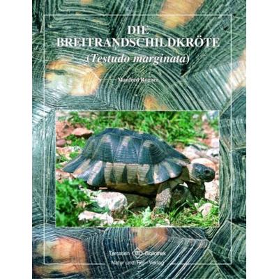 Die Breitrandschildkröte, Taschenbuch von Manfred Rogner, Natur Und Tier, 978-3-937285-46-7