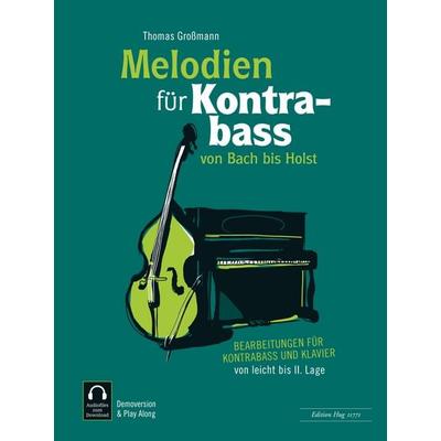 Melodien für Kontrabass - von Bach bis Holst -